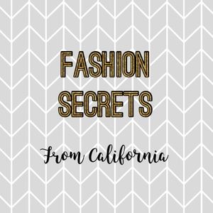 Welcome to Fashion Secrets, from California!